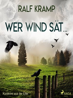 cover image of Wer Wind sät...--Kurzkrimi aus der Eifel (Ungekürzt)